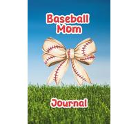 Baseball Mom Journal: A Lined Keepsake Book for Proud Baseball Moms to Celebrate Every Inning and Memory | 6x9in, 120 lined pages | Gift Idea for Birthdays, Holidays, Coach Appreciation Gift