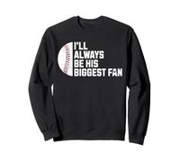 Baseball Mom Siempre Seré Su Mayor Fan Sudadera