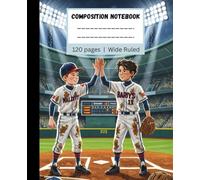 Baseball Notebook for Boys: Track Stats, Sketch Dreams, and Write Like a Champion