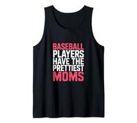 Baseball Players Have The Prettiest Moms Camiseta sin Mangas