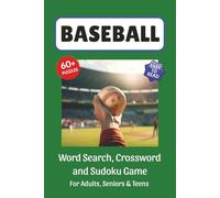 Baseball Puzzle Book: Word Search, Crossword and Sudoku Game, Easy to Read Print about Baseball, Players, Mascots and More | 6x9 inches, 120 pages | ... for Vacations, Holidays and Leisure Time