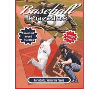 Baseball Puzzles: Large Print 8.5 x 11 Crosswords, Wordsearch & Word Fill Puzzles for Adults, Seniors, & Teens.