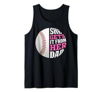 Baseball Saying She Gets It from Her Dad Funny Baseball Dad Camiseta sin Mangas