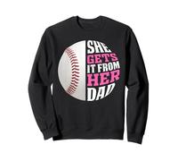 Baseball Saying She Gets It from Her Dad Funny Baseball Dad Sudadera