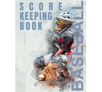 Baseball Score Keeping Book: Baseball/Softball Scorebook | Baseball Scorebook | Softball Scorekeeper Boook | Baseball Stat Book | Large Print - (8.5" x 11" Inches)