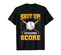 Baseball Shut Up! I'm Keeping Score - Temporada de béisbol d Camiseta
