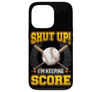Baseball Shut Up! I'm Keeping Score - Temporada de béisbol d Carcasa para iPhone 13 Pro
