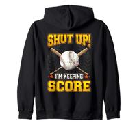 Baseball Shut Up! I'm Keeping Score - Temporada de béisbol d Sudadera con Capucha