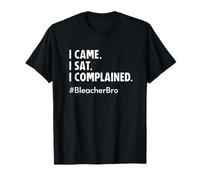 Baseball Softball Brother Bro I Came Sat Complained Bleacher Camiseta