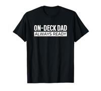 Baseball Softball On-Deck Dad Always Ready Camiseta