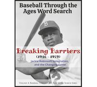Baseball Through the Ages Word Search: Breaking Barriers - Jackie Robinson, Integration, and the Changing Game, 1946-1959