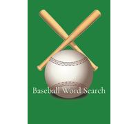 Baseball Word Search: 55 Puzzles & 55 Solutions for Fans of America’s Favorite Pastime