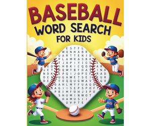 Baseball Word Search for Kids: Engaging Baseball-Themed Word Search Puzzles to Build Vocabulary & Focus