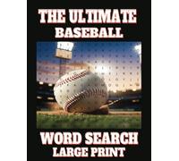 BASEBALL WORD SEARCH LARGE PRINT: Baseball word search large print easy to read print, 8x11 inches 110 pages 50+puzzles