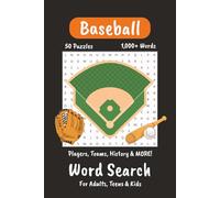 Baseball Word Search Puzzle Book: Word Searches About Baseball, Baseball History, Baseball Terms and More | 6x9 Inches, 100 Pages | 50 Puzzles, 1000+ ... Gift For The Baseball Lover Family or Friend