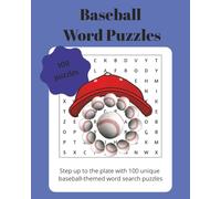 Baseball word searches: Step up to the plate with 100 unique baseball-themed word search puzzles