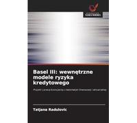 Basel III: wewnętrzne modele ryzyka kredytowego