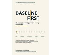 Baseline First: A 12-W udit to Measure Your Biology Before You Try to Change It