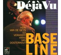 Baseline Hein Van De Geyn Ed Verhoeff Hans Van Oosterhout - Deja Vu