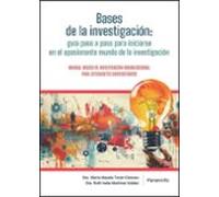 Bases De La Investigación: Guía Paso A Paso Para Iniciarse En El Apasi