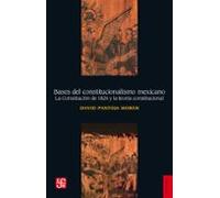 Bases Del Constitucionalismo Mexicano (ebook)