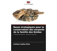 Bases écologiques pour la conservation des serpents de la famille des Boidae: Forêt de terre ferme - Amazonie centrale