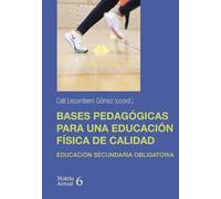 Bases pedagógicas para una educación física de calidad: Educación Secundaria Obligatoria