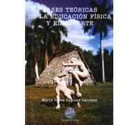 Bases teóricas de la educación física y el deporte (Colección Textos)