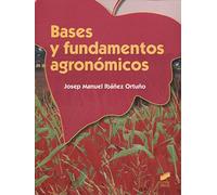 Bases y fundamentos agronómicos: 5 (Agraria)