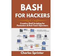 Bash for Hackers: Creative Shell Scripting for Pentesters & Red-Team Operators