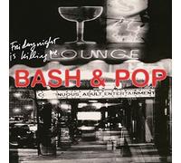 Bash & Pop - Friday Night Is Killing Me