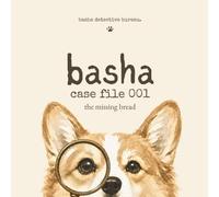 Basha Case Files 001: The Missing Bread