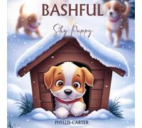 BASHFUL: The Shy Puppy