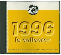 Bashung , Marc Lavoine , Art Mengo , De Palmas Lavilliers... - 1996 Le Collector