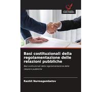 Basi costituzionali della regolamentazione delle relazioni pubbliche