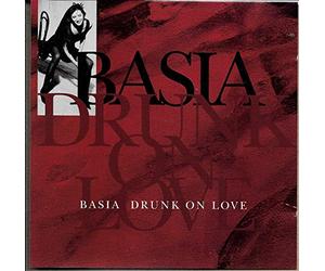 Basia - Drunk on Love