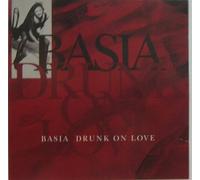 Basia - Drunk on Love / Olive Tree