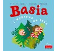 Basia i wyprawa do lasu