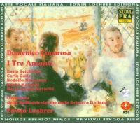 Basia Retchitzka - Domenico Cimarosa: I Tre Amanti - Die drei Liebhaber (Gesamtaufnahme)
