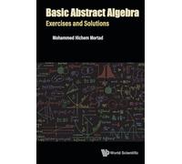 Basic Abstract Algebra: Exercises And Solutions