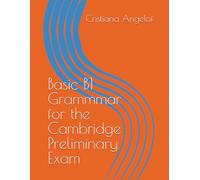 Basic B1 Grammmar for the Cambridge Preliminary Exam