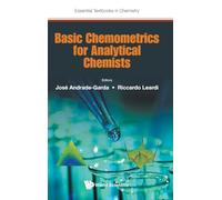 Basic Chemometrics For Analytical Chemists: 0 (Essential Textbooks in Chemistry)