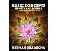 Basic Concepts in Math and Science - a complement to school texts