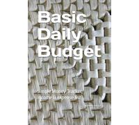 Basic Daily Budget: Simple Daily Budget, income & expense list