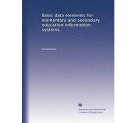Basic data elements for elementary and secondary education information systems