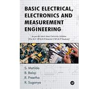 BASIC ELECTRICAL, ELECTRONICS AND MEASUREMENT ENGINEERING