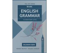 Basic English Grammar: Learn Basic English Grammar Easily - Elementary Level with Practice for Exams