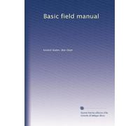 Basic field manual: Volume 4