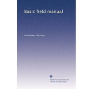 Basic field manual: Volume 5