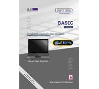 BASIC - Introdução minimalista para iniciantes: aprendizagem preliminar